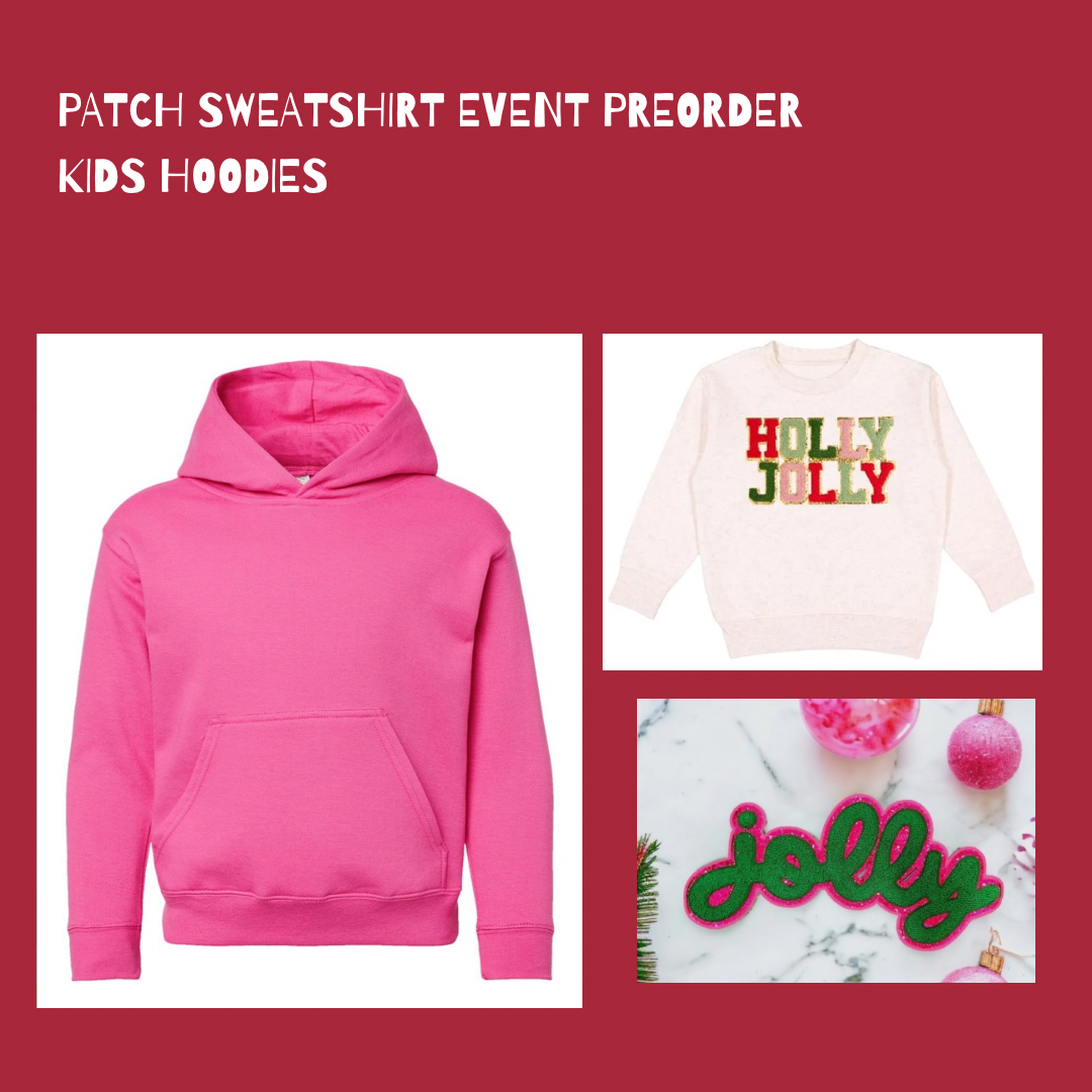 RESERVATION Christmas Patch Event- KIDS Hoodie